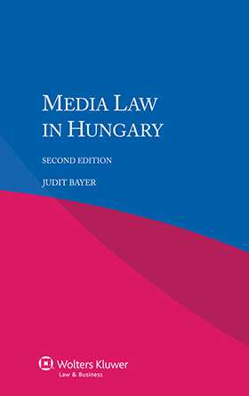 Media Law in Hungary - Second Edition
