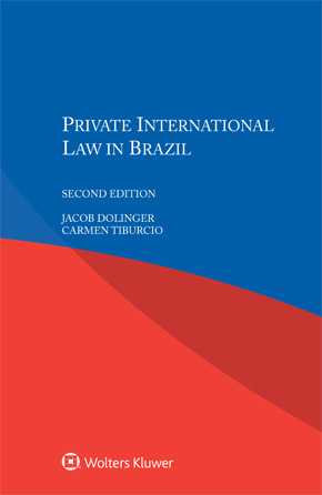 Private International Law in Brazil, Second edition by DOLINGER