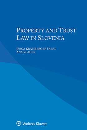 Property and Trust Law in Slovenia