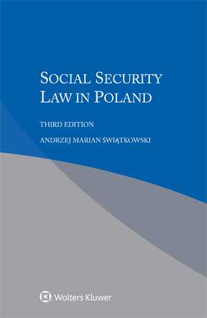 Social Security Law in Poland, Third edition by ANDRZEJ