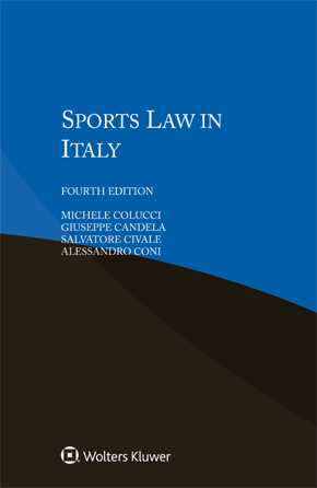 Sports Law in Italy, Fourth edition by COLUCCI