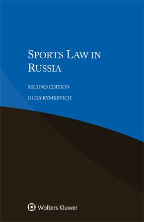 Sports Law in Russia, Second edition by RYMKEVICH