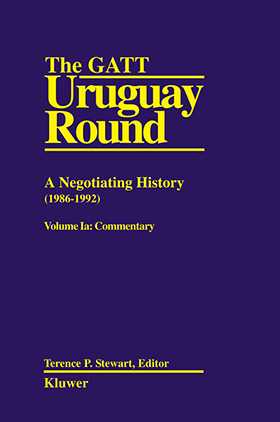 The GATT Uruguay Round: A Negotiating History 1986-1992