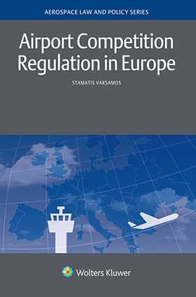 Airport Competition Regulation in Europe