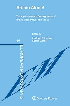 Britain Alone. The Implications and Consequences of United Kingdom Exit from the EU by