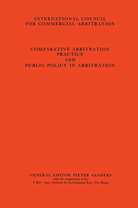 Congress Series: Comparative Arbitration Practice & Public Vol 3
