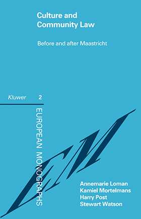 Culture And Community Law Before And After Maastricht