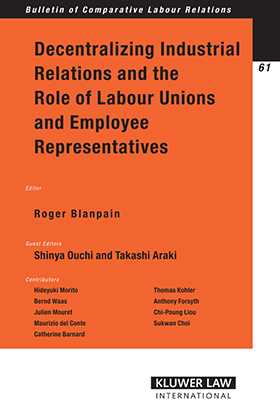 Decentralizing Industrial Relations and the Role of Labor Unions and Employee Representatives