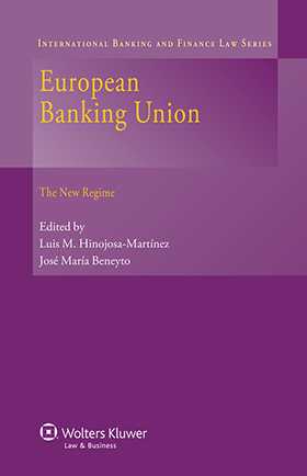 European Banking Union. The New Regime
