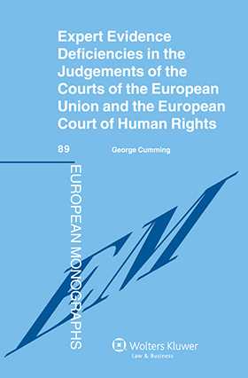 Expert Evidence Deficiencies in the Judgments of the Courts of the European Union and the European Court of Human Rights