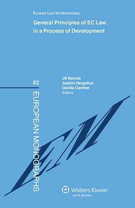 General Principles of EC Law in a Process of Development by