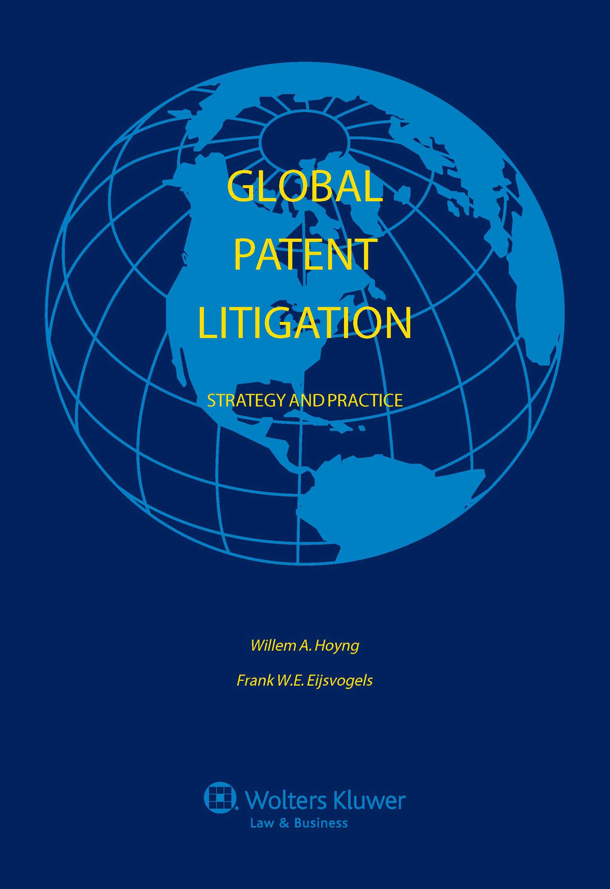 Global Patent Litigation: Strategy and Practice