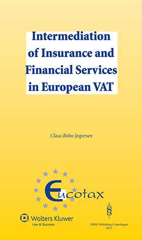 Intermediation of Insurance and Financial Services in European VAT