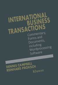 International Business Transactions: Commentary, Forms and Documents