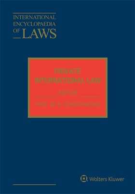 International Encyclopaedia of Laws: Private International Law