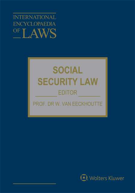 International Encyclopaedia of Laws: Social Security Law