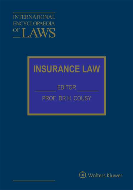 International Encyclopaedia of Laws: Insurance Law