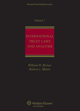 International Trust Laws and Analysis. Company Laws, Wealth Management & Tax Planning Strategies