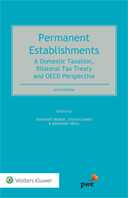 Permanent Establishments. A Domestic Taxation, Bilateral Tax Treaty and OECD Perspective, 6th Edition by EKKEHART