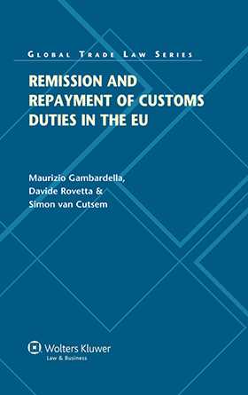 Remission and Repayment of Customs Duties in the EU