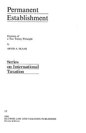 Permanent Establishment: Erosion of a Tax Treaty Principle