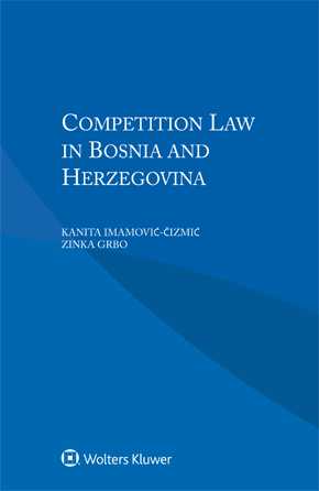 Competition Law in Bosnia and Herzegovina by GRBO