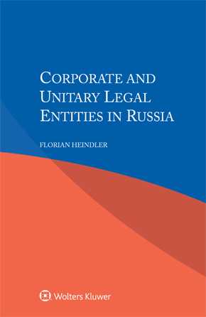 Corporate and Unitary Legal Entities in Russia by HEINDLER