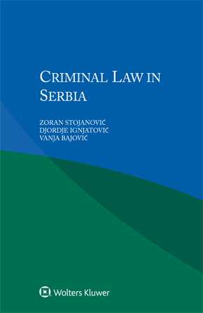 Criminal Law in Serbia by STOJANOVIC