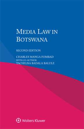 Media Law in Botswana, Second edition by FOMBAD