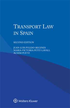 Transport Law in Spain, Second edition by PULIDO-BEGINES