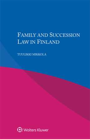 Family and Succession Law in Finland by MIKKOLA