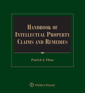 Handbook of Intellectual Property Claims and Remedies