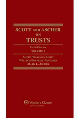 Scott and Ascher on Trusts, Fifth Edition