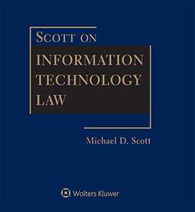 Scott on Information Technology Law, Third Edition