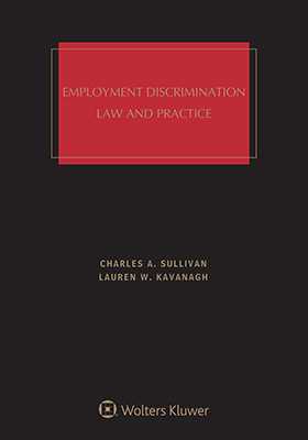 Employment Discrimination: Law and Practice, Fourth Edition