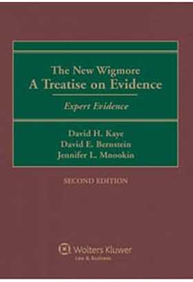 The New Wigmore: A Treatise on Evidence - Expert Evidence, Second Edition