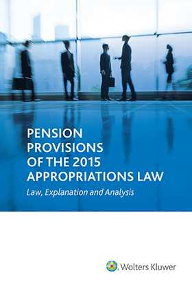 Pension Provisions of the 2015 Appropriations Law: Law, Explanation and Analysis