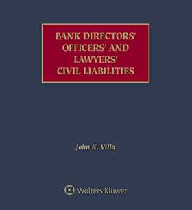 Bank Directors', Officers', and Lawyers' Civil Liabilities, Second Edition