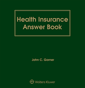 Health Insurance Answer Book, Twelfth Edition