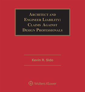 Architect and Engineer Liability: Claims Against Design Professionals, Fourth Edition