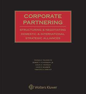 Corporate Partnering: Structuring and Negotiating Domestic and International Strategic Alliances, Fifth Edition