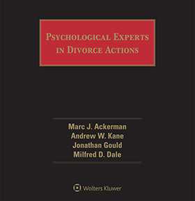 Psychological Experts in Divorce Actions, Sixth Edition