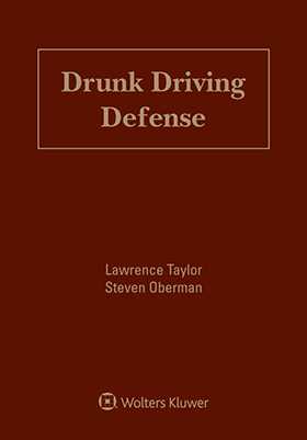Drunk Driving Defense, Eighth Edition